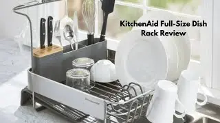 **KitchenAid Full-Size Dish Rack Review | Best Dish Drying Rack for Busy Kitchens**