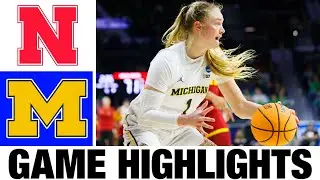 #8 Michigan vs Nebraska Highlights | Women's Basketball | College Basketball 2026