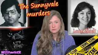 The Man That Flipped - The Sunnyvale Murders and Laura Black