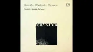 Ganelin, Chekasin, Tarasov - Semplice (II)