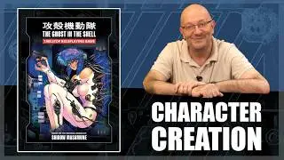 Character Creation | The Ghost in the Shell Tabletop RPG