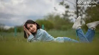 Good Again | DT x Elara June | Feel-Good Melodic Pop &bull; Tropical Pop Love Song