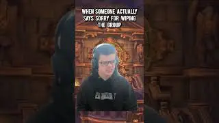 when someone actually says sorry for wiping the group #wow #worldofwarcraft #warcraft