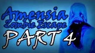 Horror Games - Amnesia the Dark Descent gameplay - Amnesia Custom Story - Zombie Escape Part 4 