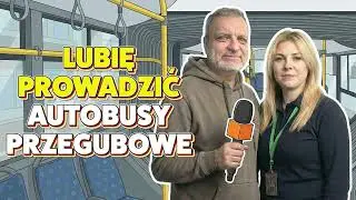 Lubię prowadzić autobusy przegubowe | Za kółkiem giganta, radiowiec kierowcą autobusu