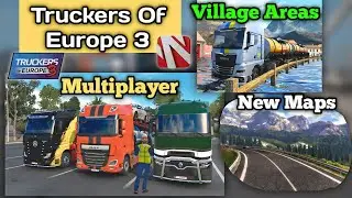 🚚TOE 3 0.60 Update is Different! -New Village Map, Italy Route & New GPS in Truckers of Europe 3