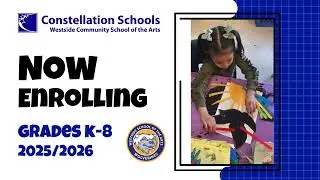 Constellation Schools: Westside Community School of the Arts - Kindergarten (2025)