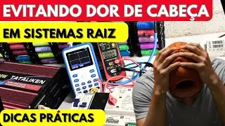COMO: Evitar problemas no OFF Grid Raiz DICAS de Prote&ccedil;&atilde;o 