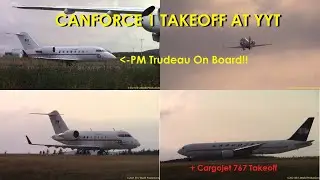 Canforce 1 Bombardier Challenger CC-144D Takeoff at YYT | PM Trudeau On Board!!