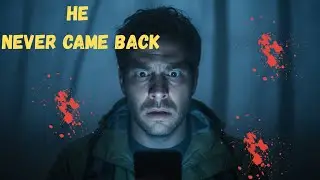 He Said He&rsquo;d Be Back Before Sunset. He Never Was.😱