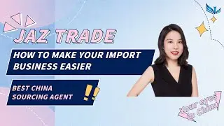 Best Sourcing&Buying Agent GuangZhou, China;  Make your import business easier from China