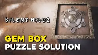 Silent Hill 2 Remake Gem Box Puzzle Solution (Standard Difficulty)