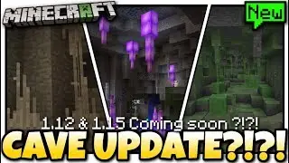 Minecraft - CAVE UPDATE ?!? Release Date - Whats in it? ( 1.12 & 1.15 ) Bedrock / Java / Console