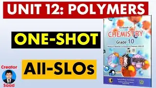 Chapter 12: Polymers | All-SLOs | Class 10 Maths | Cantab | Federal Board