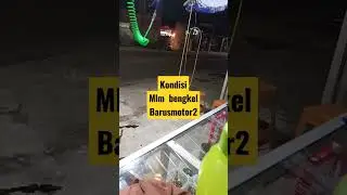 beginilah keadaan bengkel barusmotor2 malam#shorts #shortvideo #barusmotor2