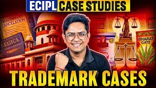 Trademark Cases 📖 | ECIPL Case Studies Explained 🔍
