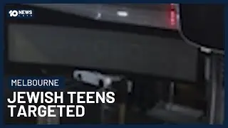 Jewish Teenagers Targeted With Antisemitic Abuse In Melbourne | 10 News