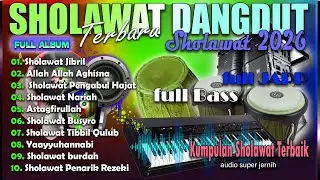 KUMPULAN SHOLAWAT DAN DOA TERBARU 2026 | Jibril, Yaayyuhannabi | SHOLAWAT VIRAL 2026