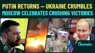 Putin&rsquo;s Moscow Homecoming:Russia Flaunts Drone Strikes, Heavy Ukrainian Loss, Fresh Territorial Gain