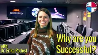 We ask NASA scientist, Dr. Erika Podest: Why are you successful?