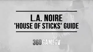 L.A. Noire - House of Sticks - Case #23 - 5 Stars Walkthrough (Remaster Version)