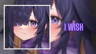 Nightcore - I Wish | William Black ft. SKYLR (Lyrics)