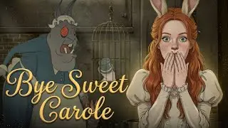SAVE YOUR HEAD 🐰 ► Bye Sweet Carole #3