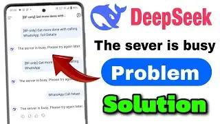 Deep seek server busy | how to fix deepseek the server is busy. please try again | aap not working