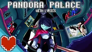 Pandora Palace - Cover with Lyrics | Deltarune
