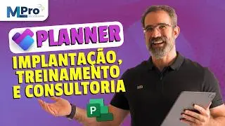 Project Online e Microsoft Planner, implanta&ccedil;&atilde;o, treinamento e consultoria (MLPro)