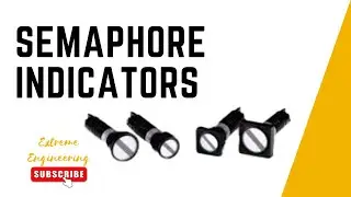 Semaphore Indicator | Extreme Engineering