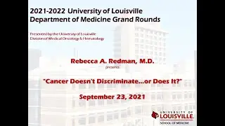 UofL Dept. of Medicine Grand Rounds: Dr. Rebecca Redman