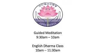 Amida Class - The Dharma Jewel - Sense Consciousness - May 17