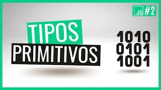 Tipos primitivos JavaScript | Curso de JavaScript #2