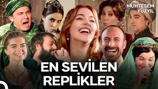 Bir Devrin Hafızalarına Kazınan O Replikler | Muhteşem Yüzyıl