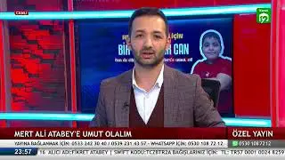 🔴KANAL 12 CANLI YAYIN / MERT ALİ ATABEY'E UMUT OLALIM