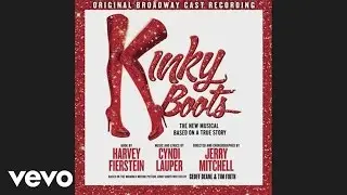 Full Company, Kinky Boots Original Broadway Cast Recording - Raise You Up / Just Be (Official Audio)