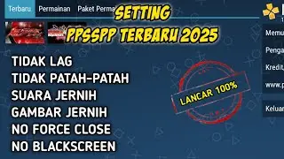Cara setting PPSSPP GOLD agar tidak lag terbaru 2025 suara jernih dan gambar HD