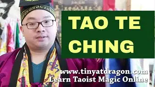 Tao Te Ching (道德經) Explained