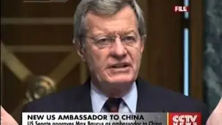 US Senate approves Max Baucus as ambassador to China