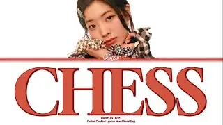 Dahyun (다현) &ldquo;Chess&rdquo; Color Coded Lyrics Han/Rom/Eng