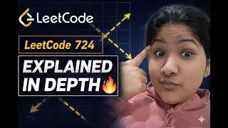 LeetCode 724 Explained in Depth | Find Pivot Index |(Beginner Friendly)