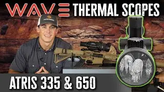 Fusion Wave ATRIS 650 & ATRIS 335 Thermal Scopes