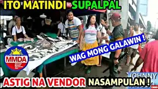 ASTIG NA VENDOR NASAMPULAN | NAGALIT NA WAG MONG GALAWIN | KARGA | MMDA CLEARING OPERATION