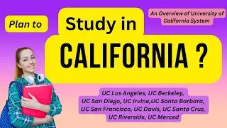 Plan to study in California? An Overview of the University of California System
