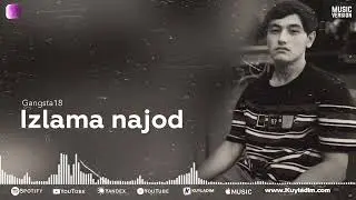 Izlama najod. Gangsta. 18