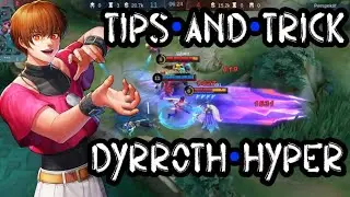 TIPS & TRIK DYRROTH HYPER ‼️ 2022 MOBILE LEGEND INDONESIA