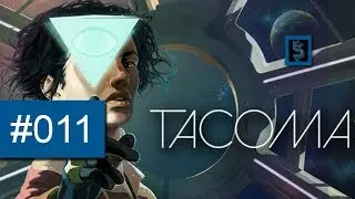 Tacoma [Gameplay] [German/Deutsch] #011 : Mehr &uuml;ber Venturis.