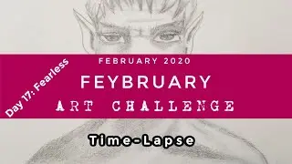 FEYBRUARY Art Challenge Day 17!!! Fearless. Graphite | Time lapse Art | relaxing art video
