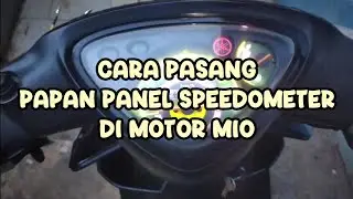 Pasang papan panel speedometer variasi di motor mio